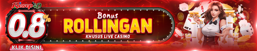 BONUS ROLLINGAN CASINO RESEP4D
